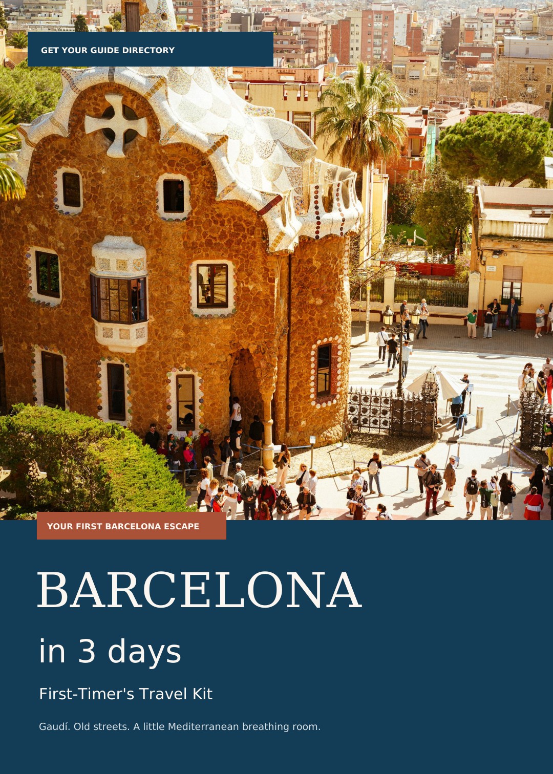 Barcelona in 3 Days travel kit cover featuring Park Güell, by Get Your Guide Directory